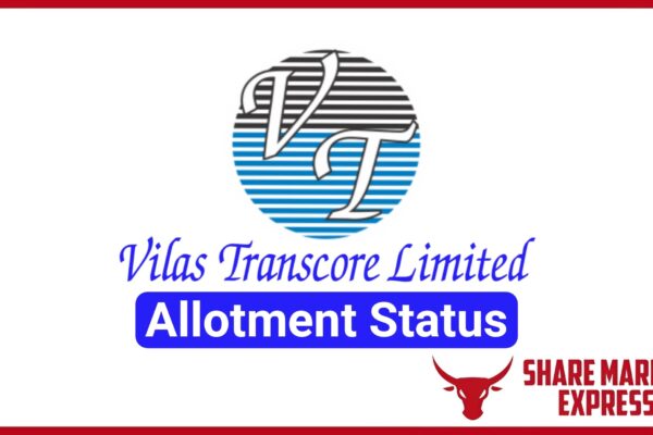 Vilas Transcore IPO Allotment Status