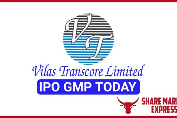 Vilas Transcore IPO GMP Today