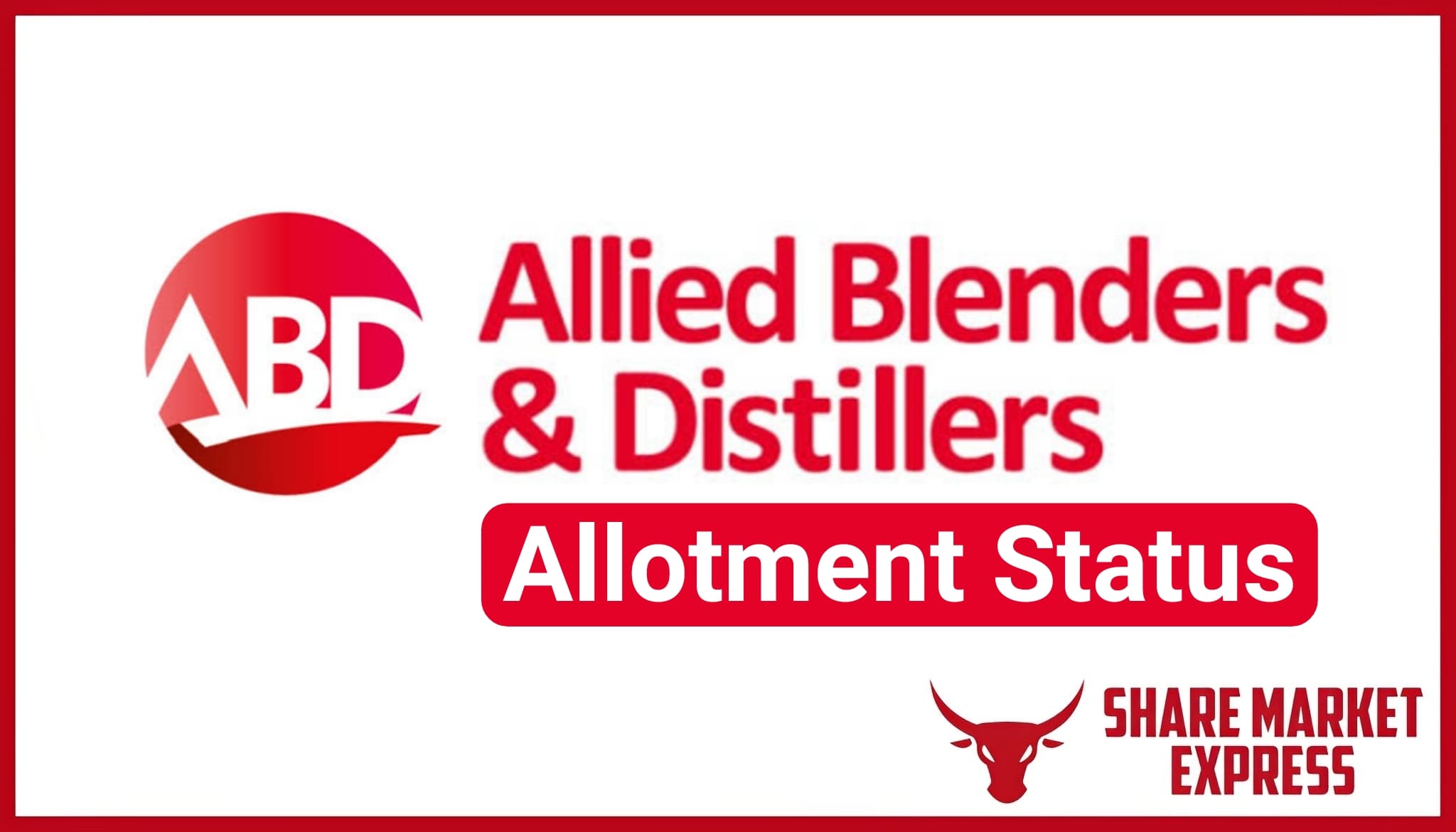 Allied Blenders and Distillers IPO Allotment Status Allied Blenders IPO Allotment Status