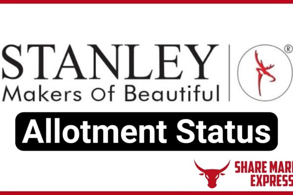 Stanley Lifestyles IPO Allotment Status