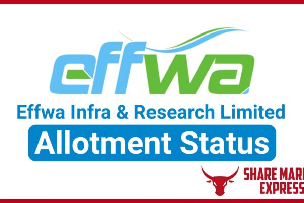 Effwa Infra IPO Allotment Status