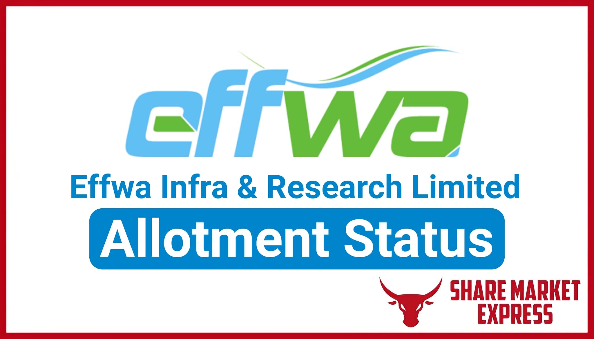 Effwa Infra IPO Allotment Status