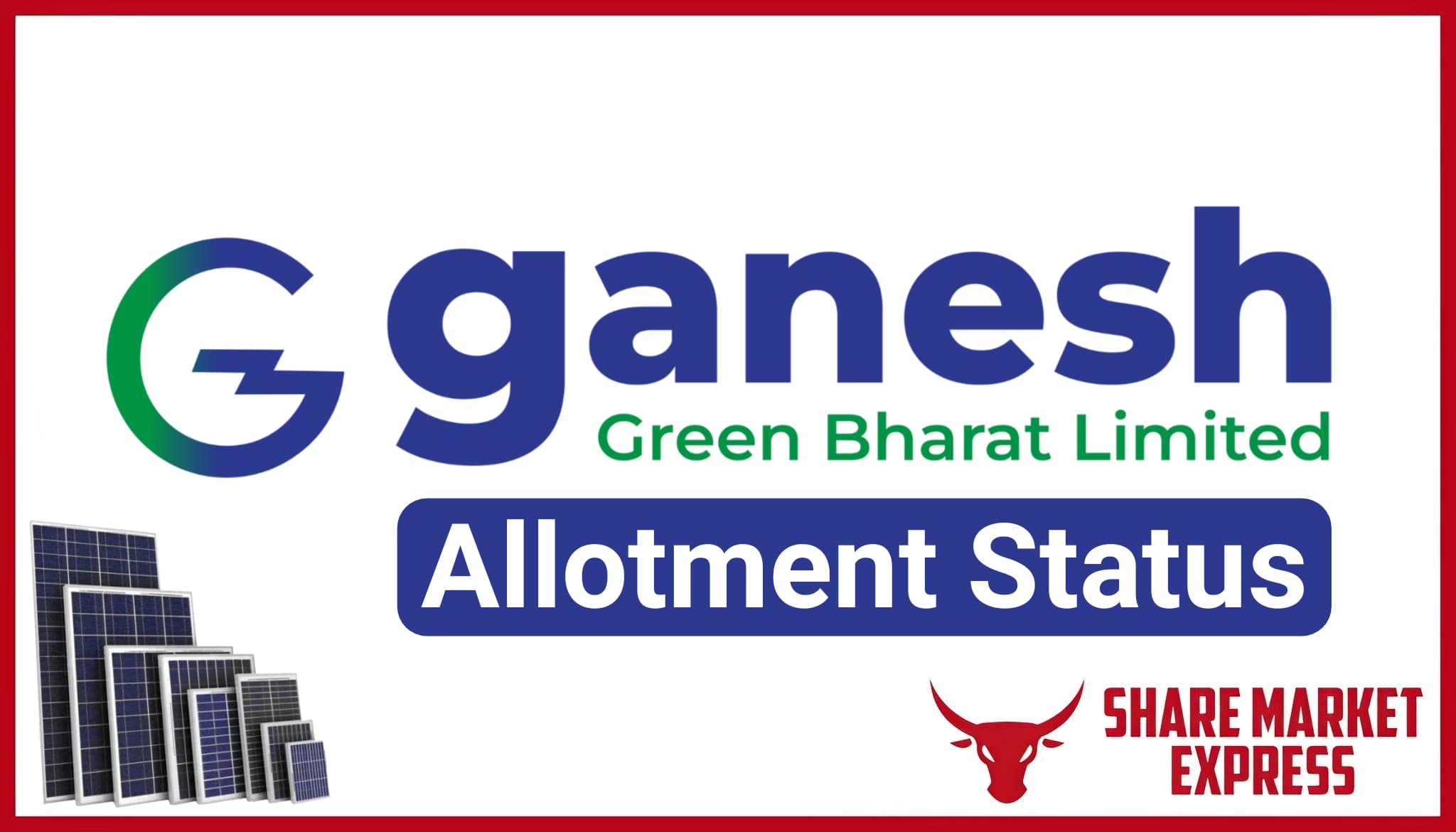 Ganesh Green Bharat IPO Allotment Status