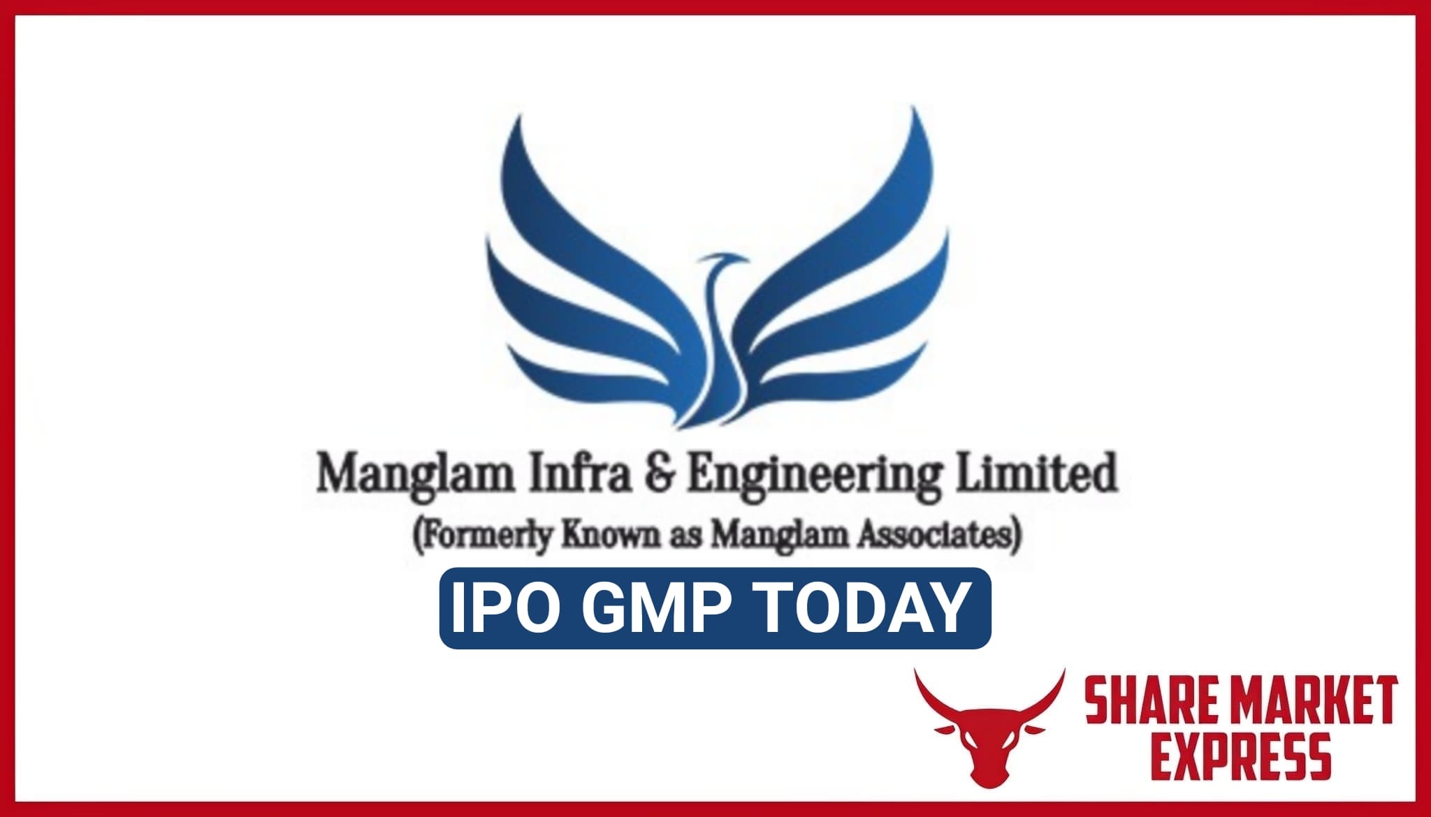 Manglam Infra and Engineering IPO GMP Today