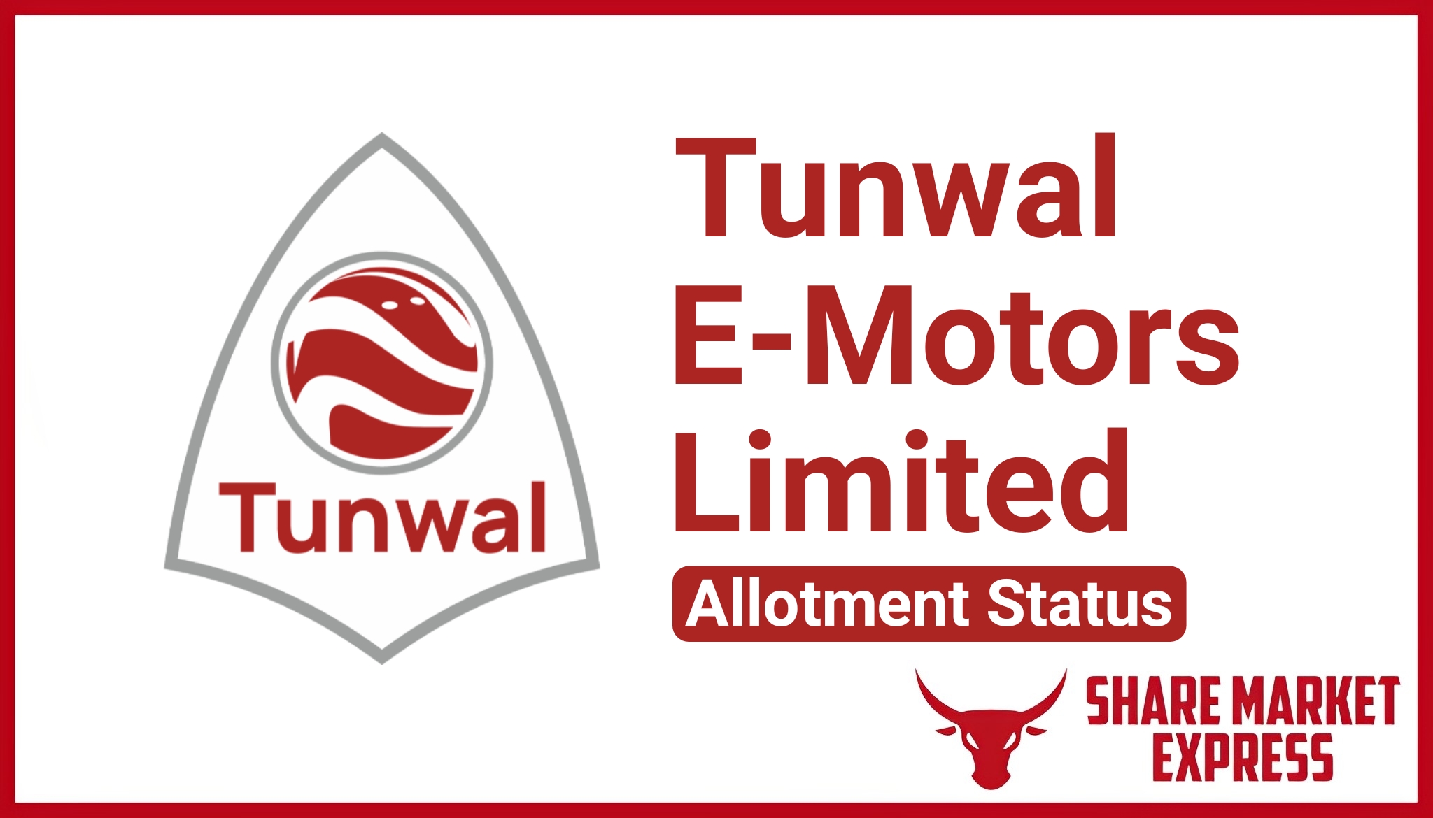 Tunwal E Motors IPO Allotment Status