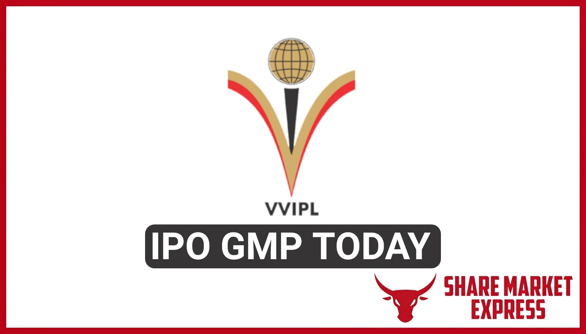 VVIP Infratech IPO GMP Today